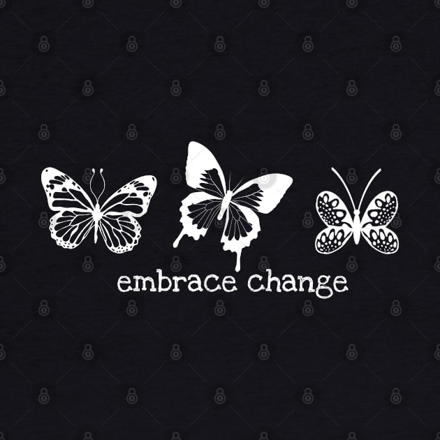 Embrace change white design by Blossom Self Care